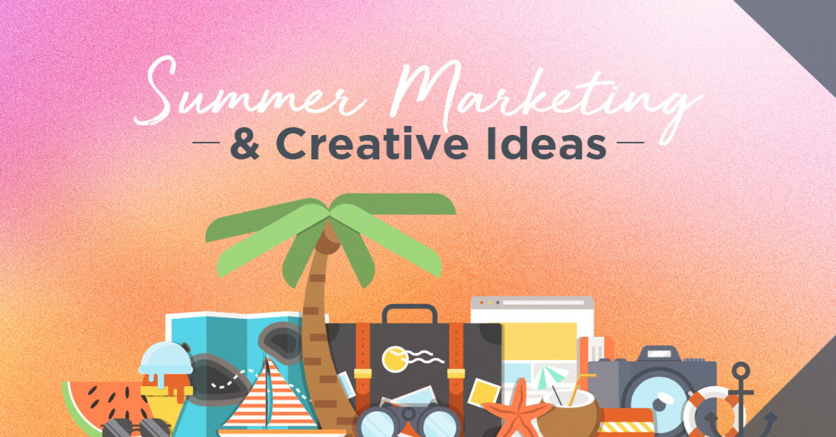 For When You Need Summer Campaign Inspiration - Kinetic
